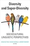 diversity-and-super-diversity-sociocultural-linguistic-perspectives-georgetown-university-round-tabl