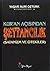 Kur'an Açısından Şeytancılık (Satanizm ve Ötekiler)