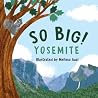 So Big! Yosemite