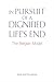 In Pursuit of a Dignified L...