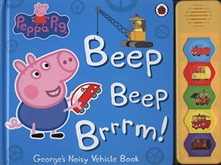 Peppa Pig Beep Beep Brrrm (Board Book)