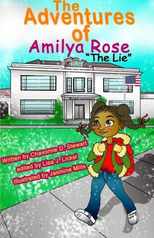 The Lie (The Adventures of Amilya Rose #1)