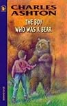 The Boy Who Was a Bear