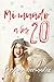 Mi mundo a los 20