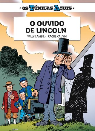 O Ouvido de Lincoln (Os Túnicas Azuis #13)