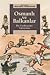 Osmanlı ve Balkanlar: Bir Tarihyazımı Tartışması
