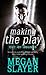 Making the Play (Out of Bounds, #2)