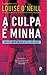 A Culpa É Minha
