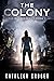 The Colony (Rasper #1)