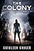 The Colony (Rasper #1) by Kathleen Groger