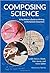 Composing Science: A Facili...