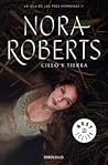 Cielo y tierra by Nora Roberts