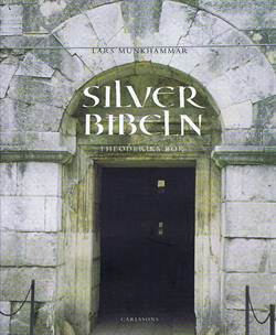 Silverbibeln : Theoderiks bok