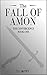 The Fall of Amon (The Convergence Book 1)