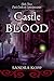 Castle of Blood (Dark Lords of Epthelion #3)