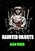 Haunted Objects