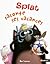 Splat raconte ses vacances (French Edition)