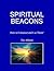 Spiritual Beacons - How to Construct and Use Them!