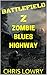 Zombie Blues Highway