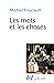 Les mots et les choses. Une...