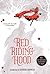 Red Riding Hood by Sarah Blakley-Cartwright