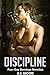 Discipline: Four Gay Bondage Novellas