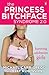 The Princess Bitchface Syndrome 2.0 by Michael Carr-Gregg