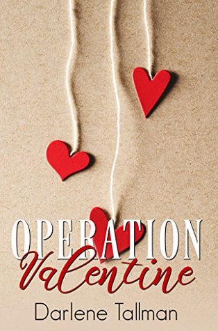 Operation Valentine (Kindle Edition)
