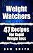 Weight Watchers: 47 Recipes For Rapid Weight Loss (A Delicious Cookbook With Smart Point Meal Plans For Breakfast, Lunch, and Dinner)