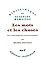 Les mots et les choses. Une archéologie des sciences humaines by Michel Foucault Les mots et les choses. Une archéologie des sciences humaines by Michel Foucault