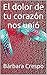 El dolor de tu corazón nos unió (Spanish Edition)