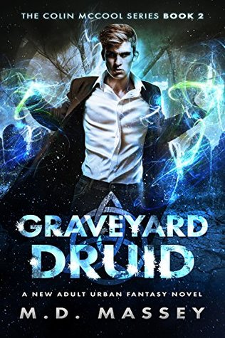 Graveyard Druid (Colin McCool, #2)