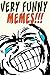 Memes: Funny Memes XL 2017 (Memes Books, Memes Free, Memes XL, Memes For Kids, Memes In Digital Culture, Memes And More)