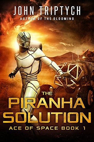 The Piranha Solution (Ace of Space #1)