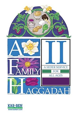 A Family Haggadah II (Kindle Edition)