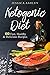 Ketogenic Diet: An Ultimate...