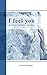 I feel you: Il destino è un biglietto già scritto (Italian Edition)