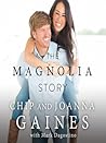 The Magnolia Story by Chip Gaines
