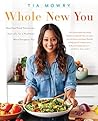 Whole New You: How Real Food Transforms Your Life, for a Healthier, More Gorgeous You: A Cookbook Book cover for Whole New You: How Real Food Transforms Your Life, for a Healthier, More Gorgeous You: A Cookbook
