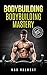 Bodybuilding by Max Valmont
