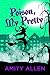 Poison & Potato Salad & Poison My Pretty by Amity Allen
