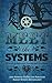 Meet the Systems: Stories of Regimes, Formulas, and Schemes: 3rd Annual NaNo Los Angeles Anthology (Annual NaNo Los Angeles Short Story Anthology)