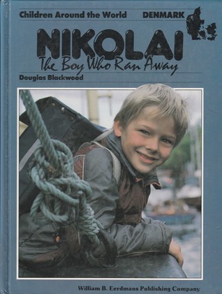 Nikolai, the Boy Who Ran Away