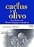 El cactus y el olivo: Las relaciones de México y España en el siglo XX (Claves. Sociedad, economía, política) (Spanish Edition)