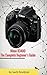 Nikon D3400: The Complete B...