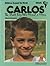 Carlos: The Street Boy Who Found a Home (Children Around the World Series)