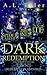 Dark Redemption: The Spider Catcher, Rabbit Bones, Serpent's Bite (Redemption Omnibus Book 1)