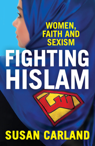 Fighting Hislam: Women, Faith and Sexism (Kindle Edition)