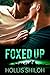 Foxed Up (Shifters and Partners #11) by Hollis Shiloh
