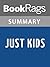 Summary & Study Guide Just Kids by Patti Smith